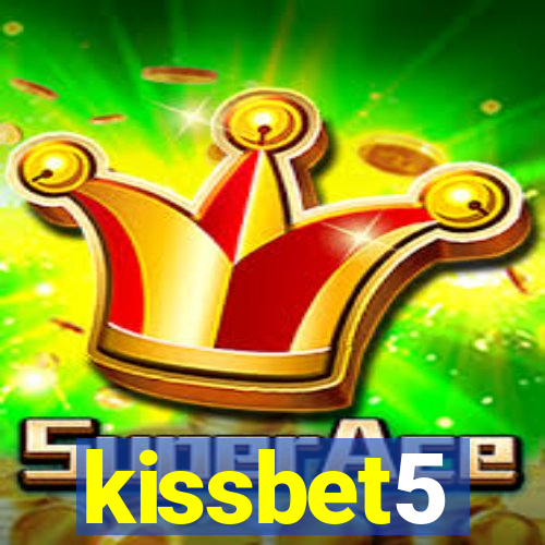 kissbet5