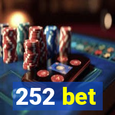 252 bet