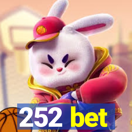 252 bet