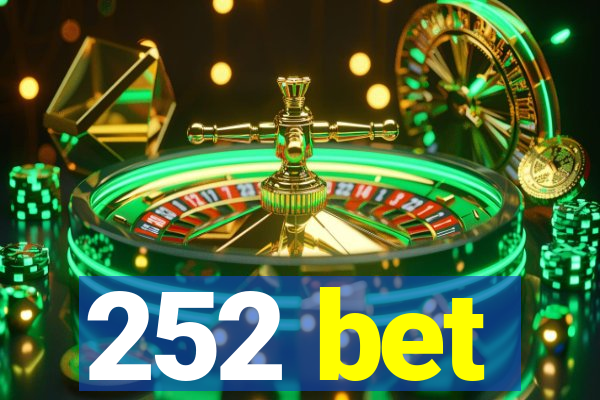 252 bet