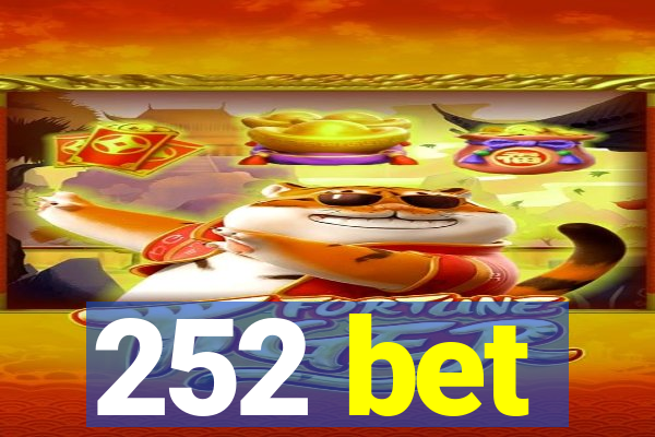 252 bet