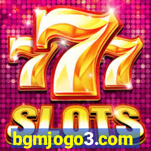 bgmjogo3.com
