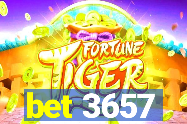 bet 3657