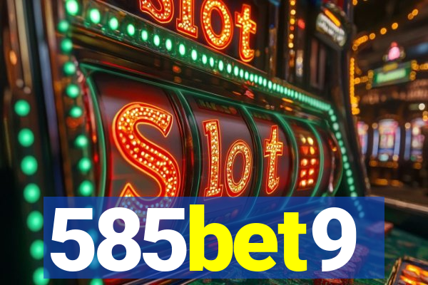 585bet9
