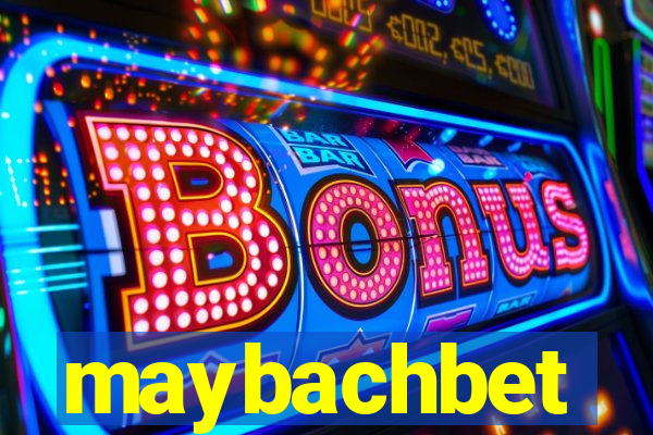 maybachbet