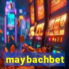 maybachbet