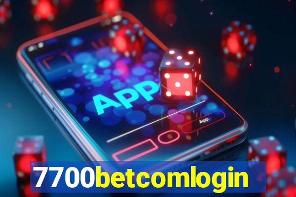 7700betcomlogin