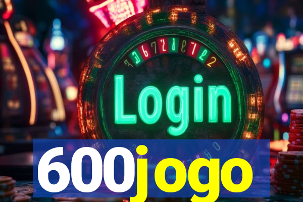 600jogo