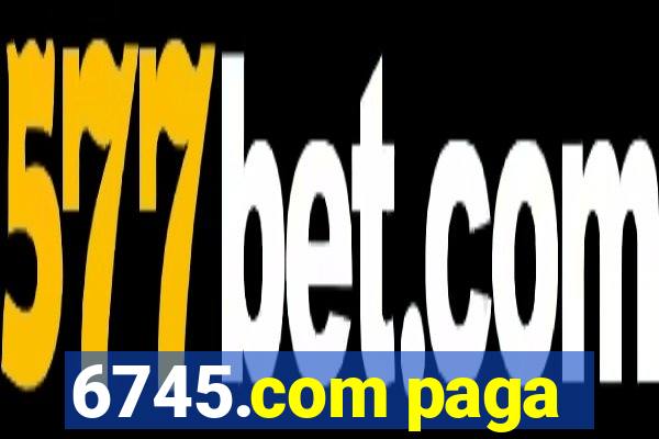 6745.com paga
