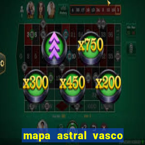 mapa astral vasco da gama