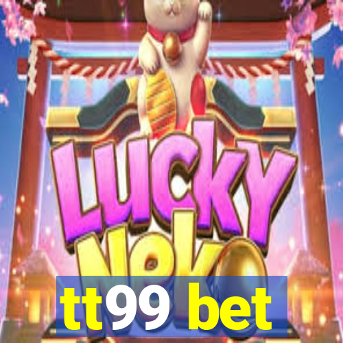 tt99 bet