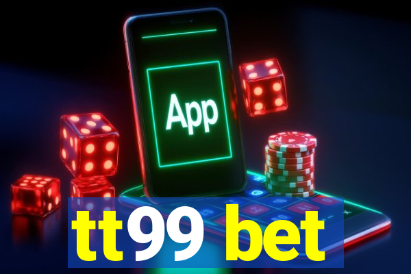 tt99 bet