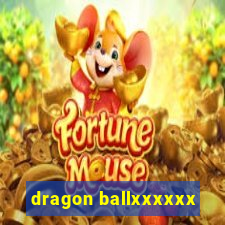dragon ballxxxxxx