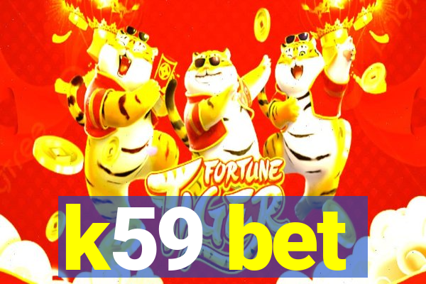 k59 bet