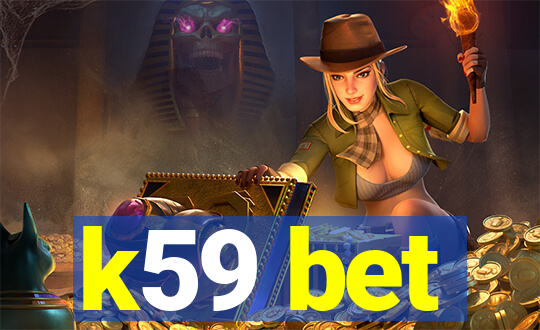 k59 bet