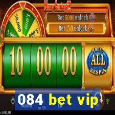 084 bet vip