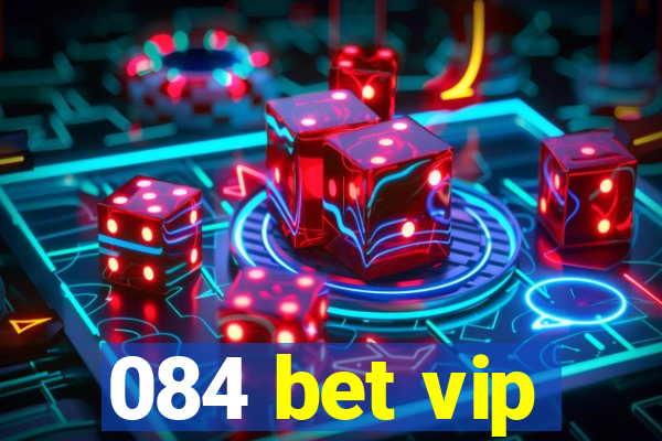 084 bet vip