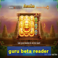 guru beta reader