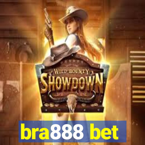 bra888 bet