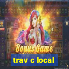 trav c local