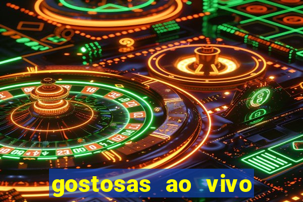 gostosas ao vivo na webcam
