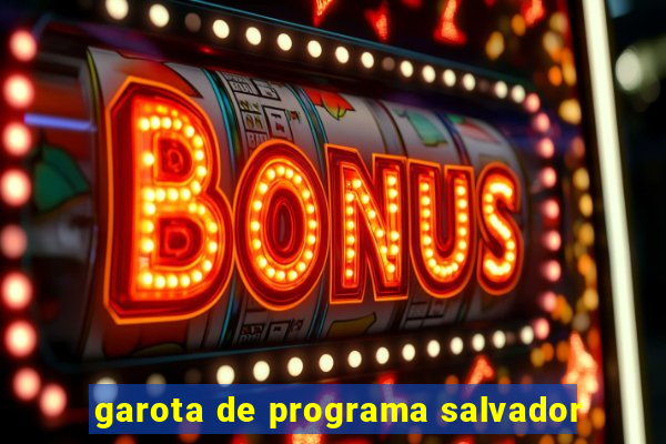 garota de programa salvador