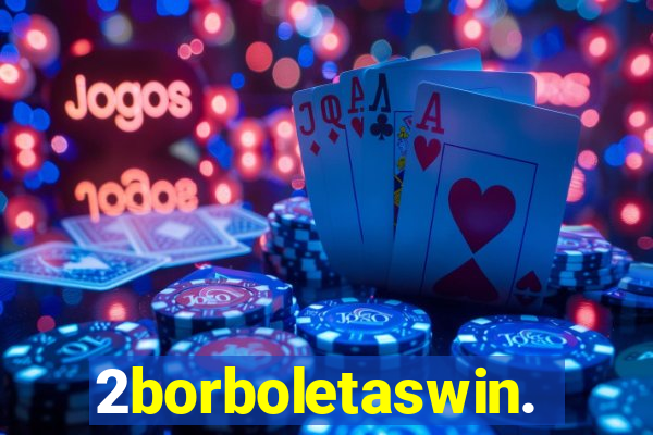 2borboletaswin.com