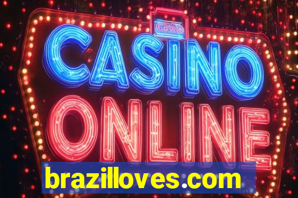 brazilloves.com