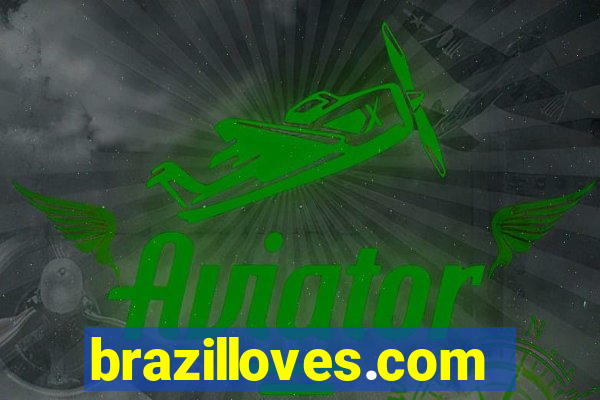 brazilloves.com