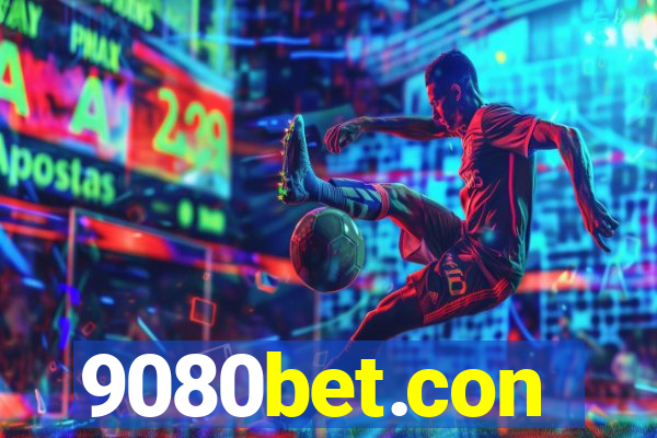 9080bet.con