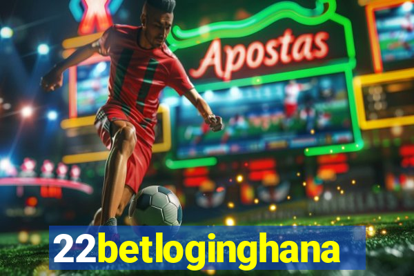 22betloginghana