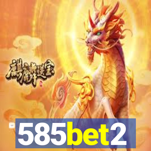 585bet2