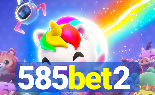 585bet2