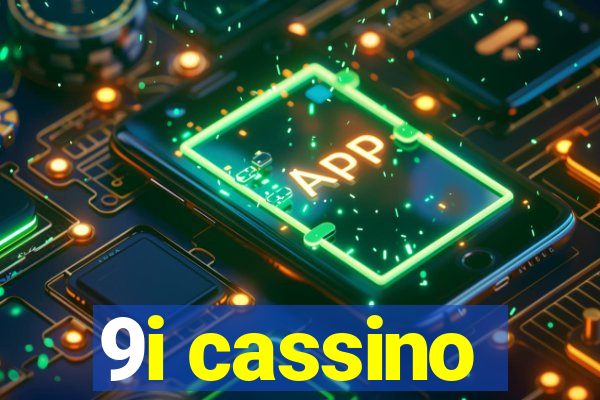 9i cassino