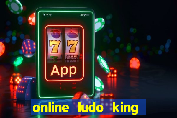 online ludo king cash game