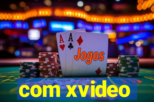 com xvideo