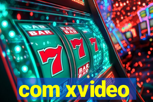 com xvideo