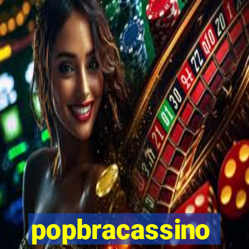 popbracassino