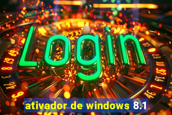ativador de windows 8.1