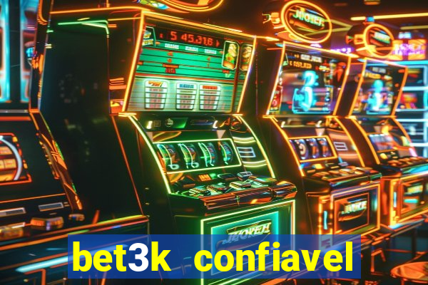 bet3k  confiavel