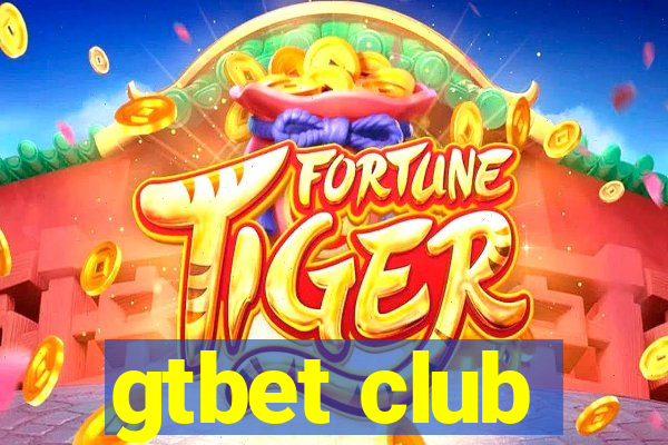 gtbet club