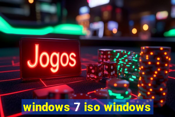 windows 7 iso windows