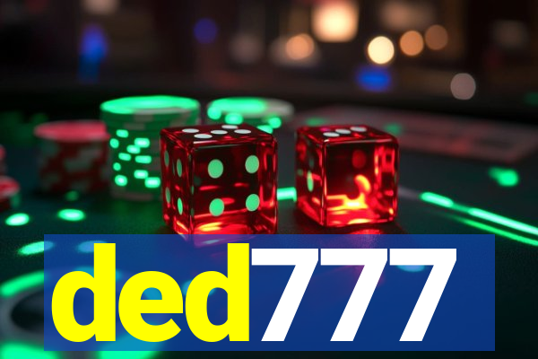 ded777