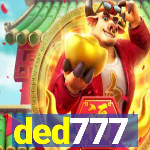 ded777