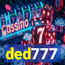 ded777