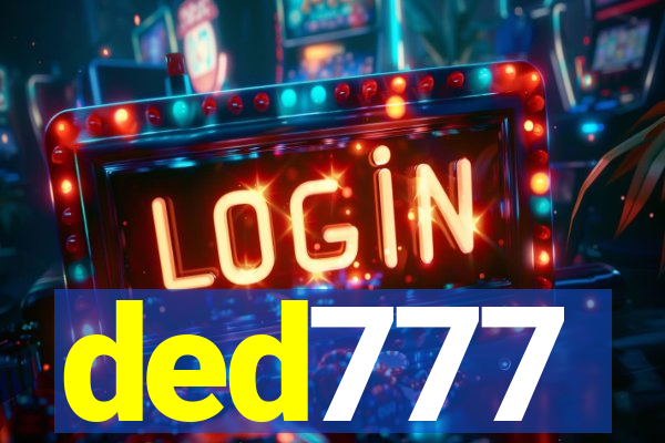ded777