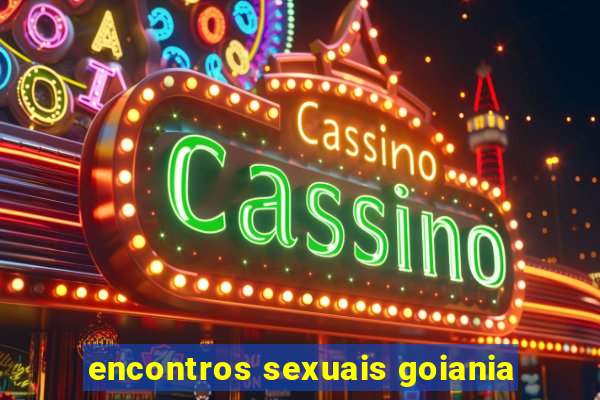 encontros sexuais goiania