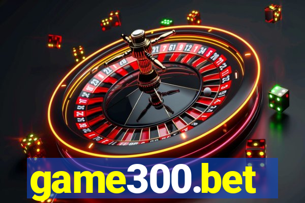 game300.bet