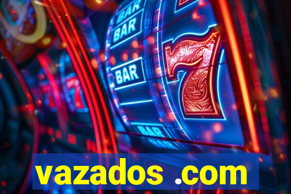 vazados .com
