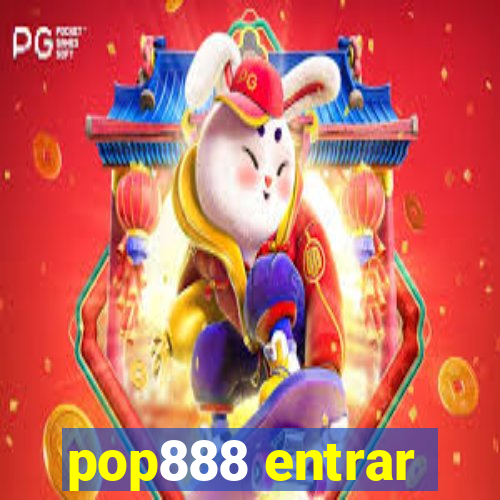 pop888 entrar